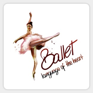 Ballet: Speak from your Heart Sticker